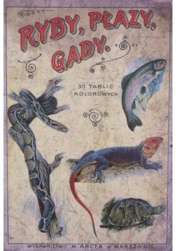 Ryby płazy gady Atlas 1914 r.