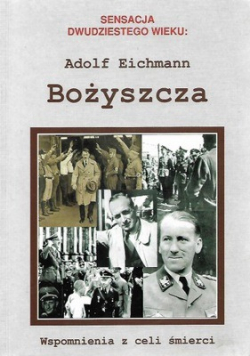Bożyszcza Wspomnienia z celi