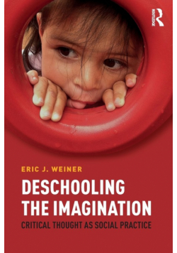 Deschooling the Imagination