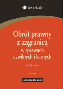 Obrót prawny z zagranicą w sprawach cywilnych i karnych