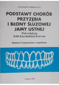 Podstawy chorób przyzębia i błony śluzowej jamy ustnej