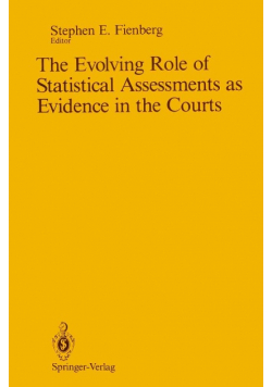 The evolving role of statistical assessments as evidence in the courts