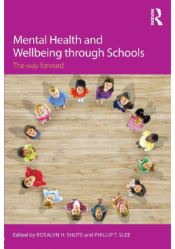 Mental Health and Wellbeing through Schools