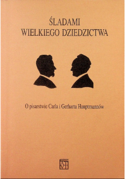 Śladami wielkiego dziedzictwa