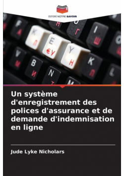 Un système d'enregistrement des polices d'assurance et de demande d'indemnisation en ligne