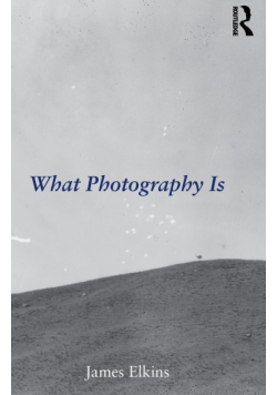 What Photography Is