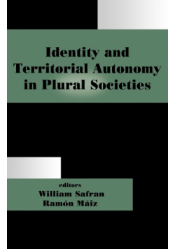 Identity and Territorial Autonomy in Plural Societies