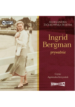 Ingrid Bergman prywatnie audiobook