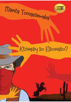 M. - Którędy do Eldorado