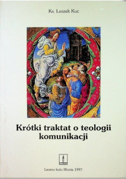 Krótki traktat o teologii komunikacji