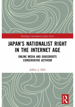 Japan's Nationalist Right in the Internet Age