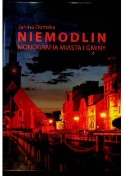 Niemodlin. Monografia miasta i gminy