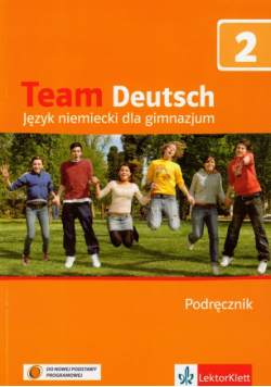 Team Deutsch 2 : Podręcznik z płytą CD