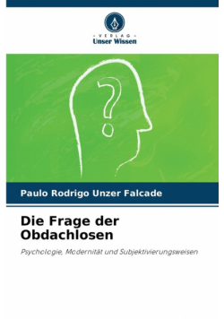 Die Frage der Obdachlosen