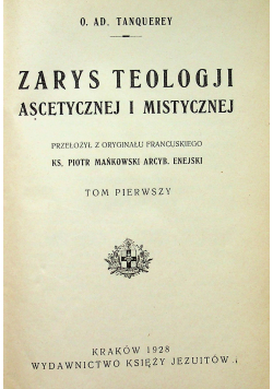 Zarys teologii ascetycznej i mistycznej 1928 rr.
