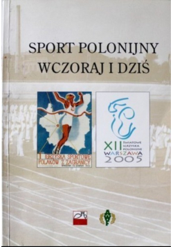 Sport polonijny wczoraj i dziś