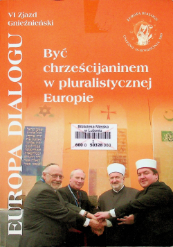 Być chrześcijaninem w pluralistycznej  Europie plus CD