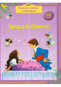 Śpiąca Królewna Klasyczne baśnie z naklejkami