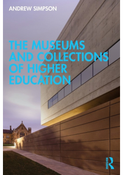 The Museums and Collections of Higher Education