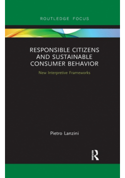Responsible Citizens and Sustainable Consumer Behavior
