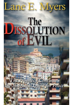 The Dissolution of Evil
