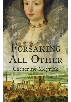 Forsaking All Other