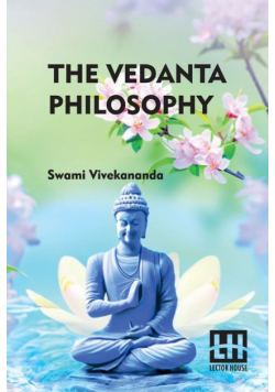 The Vedanta Philosophy