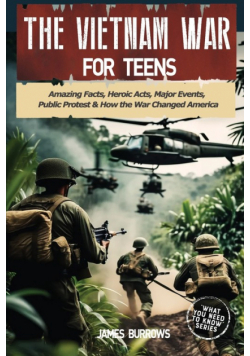 The Vietnam War for Teens