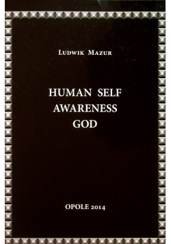 Human self awareness God Ludzka jaźń świadomość Bóg