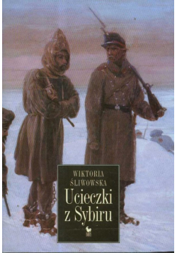 Ucieczki z Sybiru