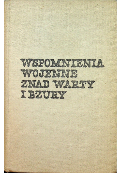 Wspomnienia wojenne znad Warty i Bzury