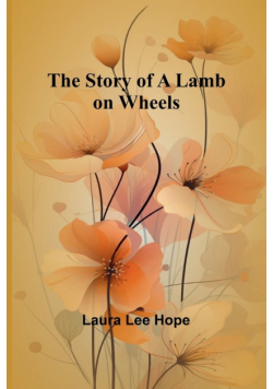 The Story of a Lamb on Wheels