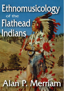 Ethnomusicology of the Flathead Indians