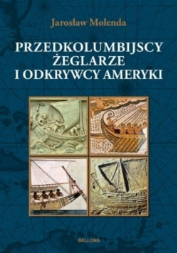 Przedkolumbijscy żeglarze i odkrywcy Ameryki