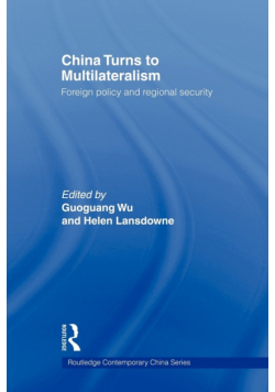 China Turns to Multilateralism