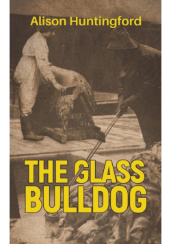 The Glass Bulldog