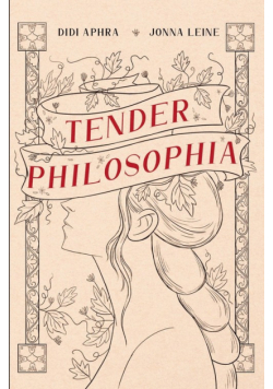 Tender Philosophia