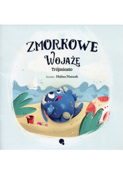 Zmorkowe wojaże Trójmiasto
