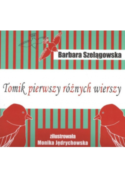 Tomik pierwszy różnych wierszy