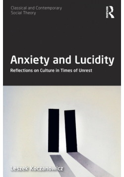 Anxiety and Lucidity