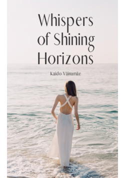 Whispers of Shining Horizons