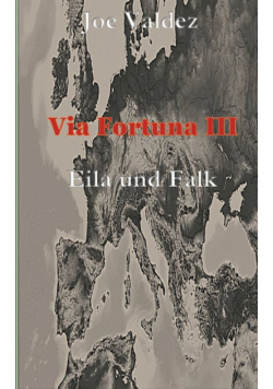 Via Fortuna III