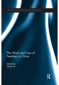The Work and Lives of Teachers in China
