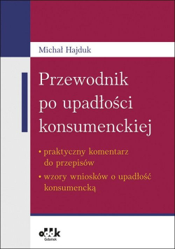 Przewodnik po upadłości konsumenckiej