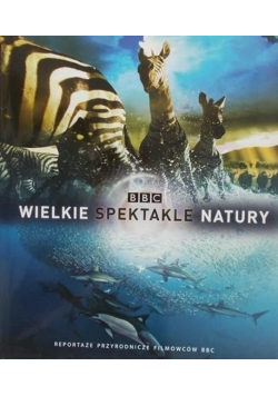 Wielkie spektakle natury