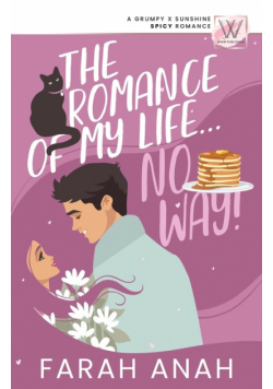The Romance of My LIfe... No Way!