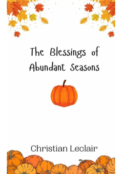 The Blessings of Abundant Seasons
