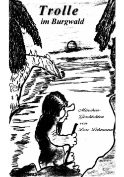 Trolle im Burgwald