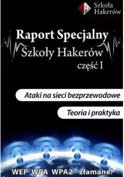Raport specjalny szkoły hakerów Część 1