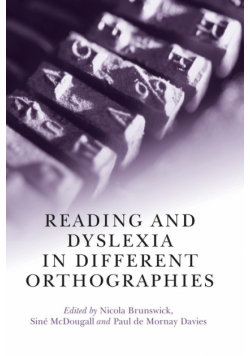 Reading and Dyslexia in Different Orthographies